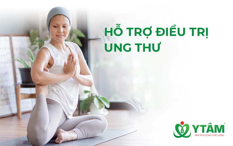 Hỗ trợ điều trị bệnh ung thư