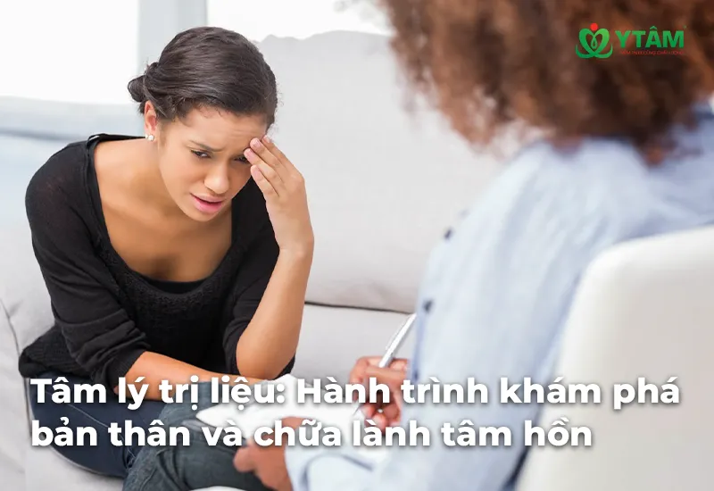 Tâm lý trị liệu: Hành trình khám phá bản thân và chữa lành tâm hồn