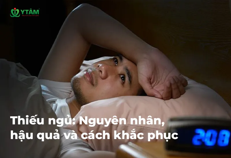 Thiếu ngủ: Nguyên nhân, hậu quả và cách khắc phục