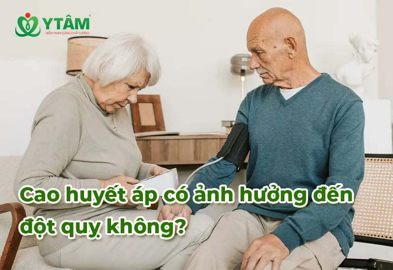 Cao huyết áp có ảnh hưởng đến đột quỵ không?