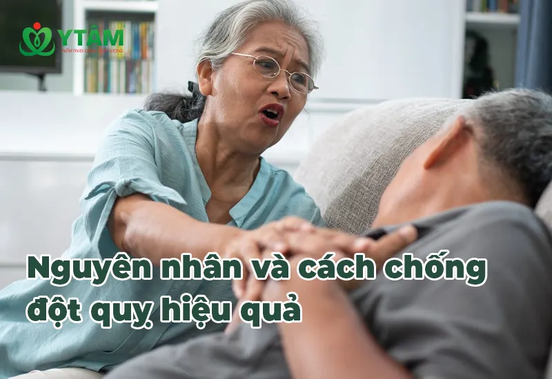 Nguyên nhân và cách chống đột quỵ hiệu quả