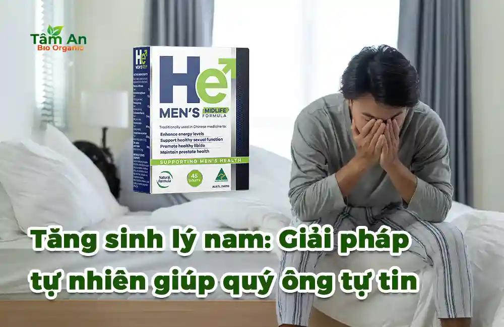 Tăng sinh lý nam: Giải pháp tự nhiên giúp quý ông tự tin 
