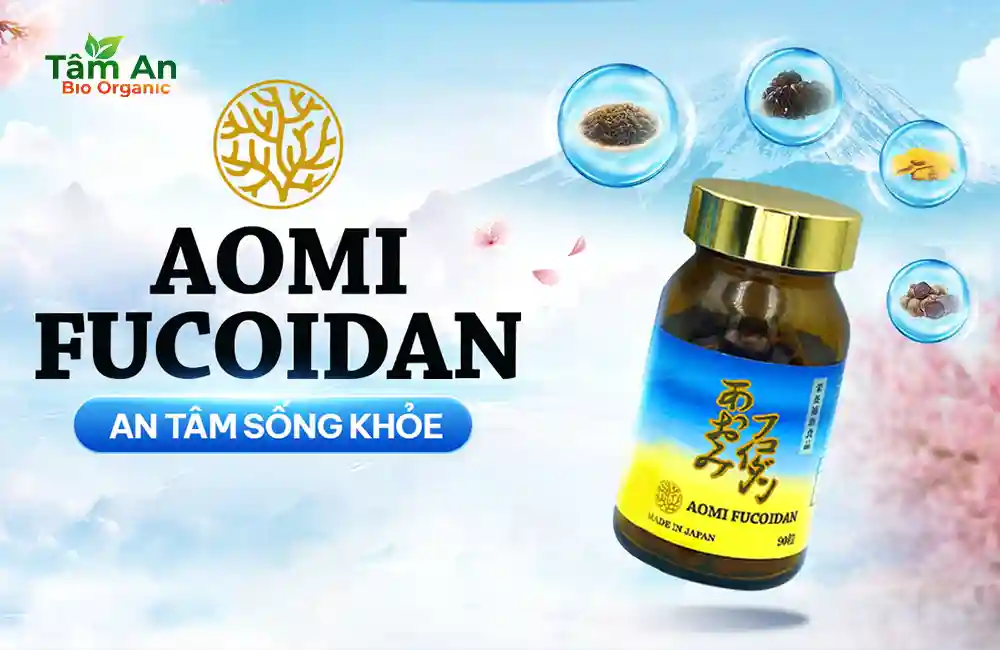 Aomi Fucoidan - Giải Pháp Hỗ Trợ Điều Trị Ung Thư Từ Nhật Bản